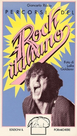 PERCORSI DEL ROCK ITALIANO Giancarlo Riccio (IL FORMICHIERE '81) BK   20,00